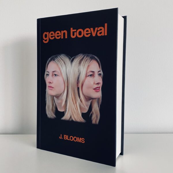 GEEN TOEVAL door J. Blooms - incl. verzending